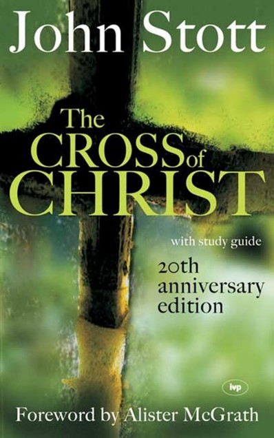 The Cross of Christ, John Stoot